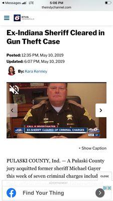 Former Indiana State Trooper and County Sheriff not guilty 7 counts of public corruption.