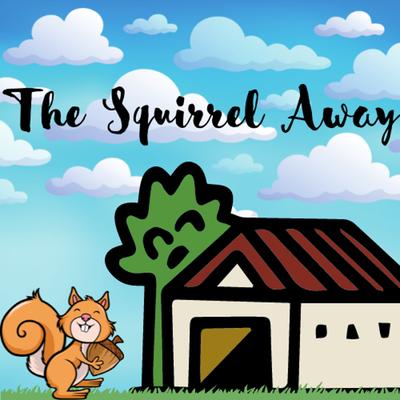 The Squirrel Away