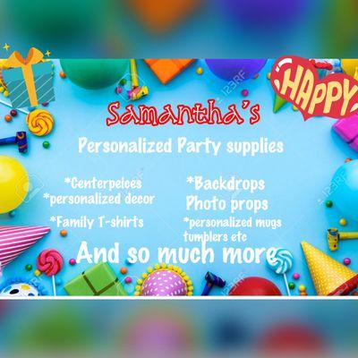 Samantha’s Personalied Party Decorations