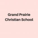 Grand Prairie Christian School