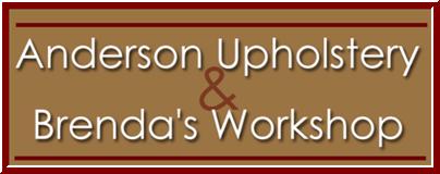 Anderson Upholstery & Brenda's Workshop