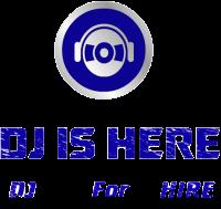 DJ Is Here