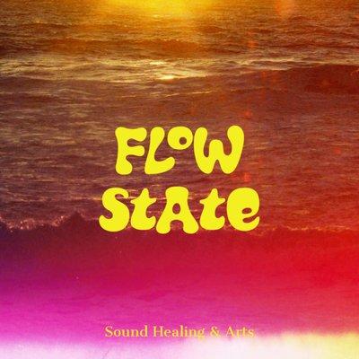 Flow State Sound Healing And Arts