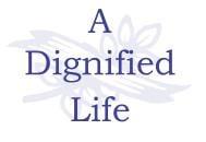 A Dignified Life