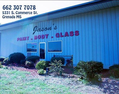 Jason's Auto Paint Body and Glass Repair Phone: 662 307 7078 662 227 9035
