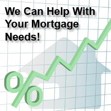 We can help with your mortgage needs!