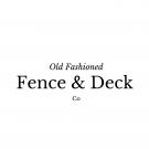 Old Fashioned Fence & Deck