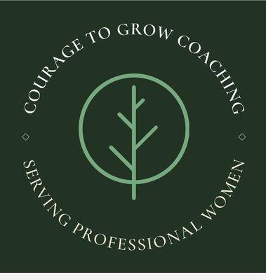 Courage To Grow Coaching