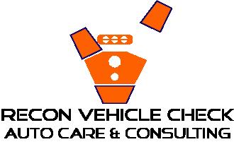 Recon Vehicle Check Auto Care and Consulting
