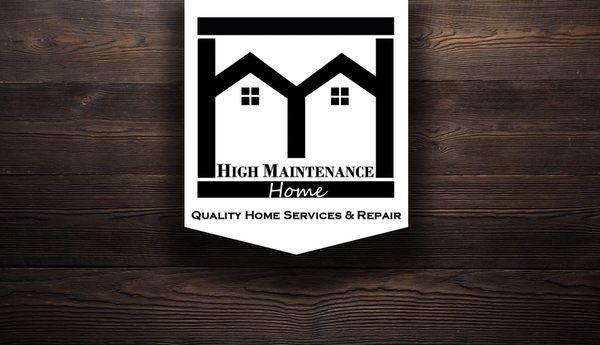 High Maintenance Home