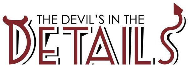The Devil's in the Details Events