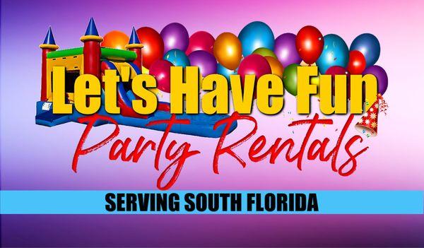Lets Have Fun Party Rentals