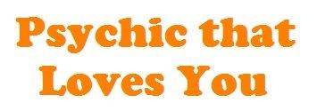 Psychic that loves you