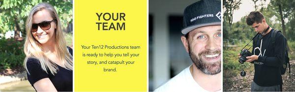 Your Ten12 Productions Team. Justyna Rosmis - Operations Manager; Robert Rosmis - Creative Manager; Dean Vernon - Creative Director / Video