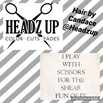 Hair By Candace @Headzup