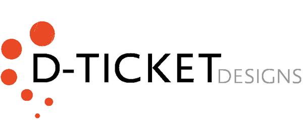 D-Ticket Designs