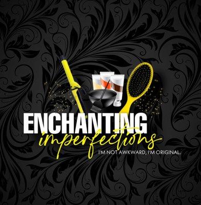 Enchanting Imperfections