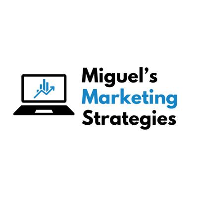 Miguel's Marketing Strategies