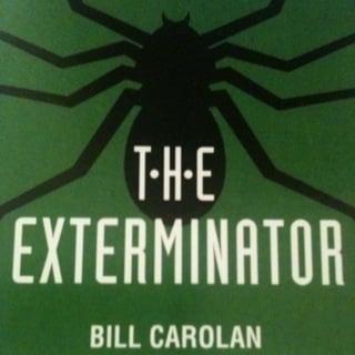 Bill Carolan the Exterminator