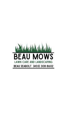 Beau Mows Lawn Care