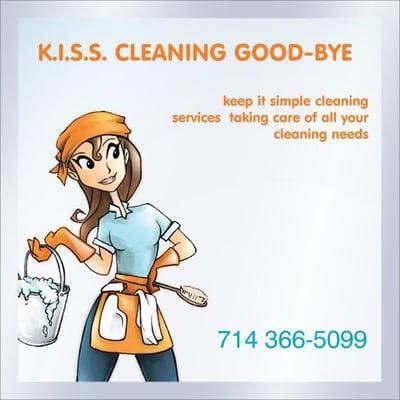 K.I.S.S. Cleaning Good-Bye!!!