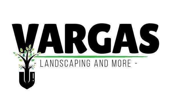 Vargas Landscaping and More