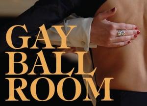 Gay Ballroom