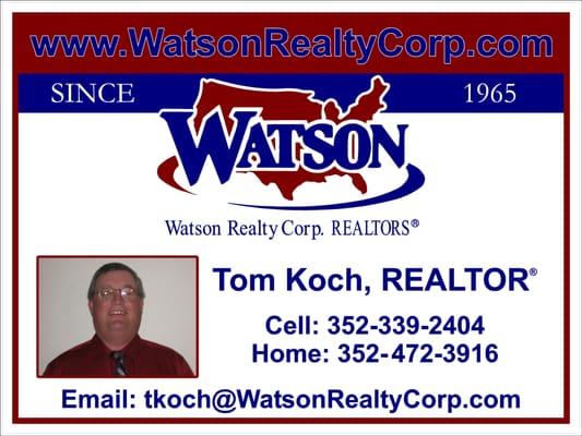 Tom Koch - Watson Realty