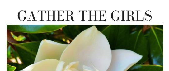Gather the Girls