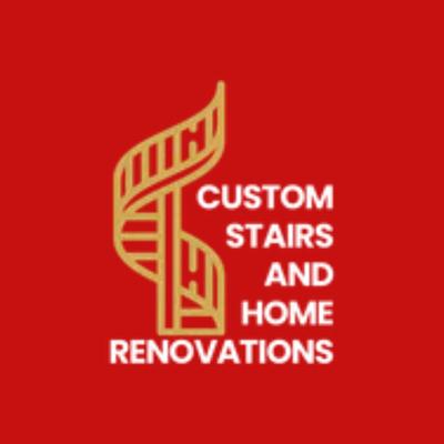 Custom Stairs and Home Renovations