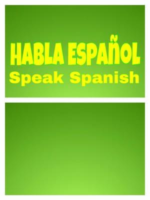 Speak Spanish-Habla Español