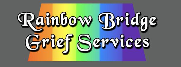 Rainbow Bridge Grief Services