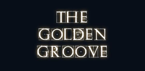 The Golden Groove