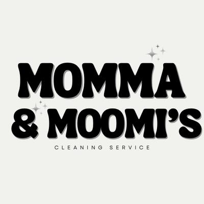 Momma & Moomi’s Cleaning Services