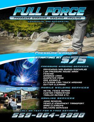 Full Force Pressure Washing, Welding, Hauling