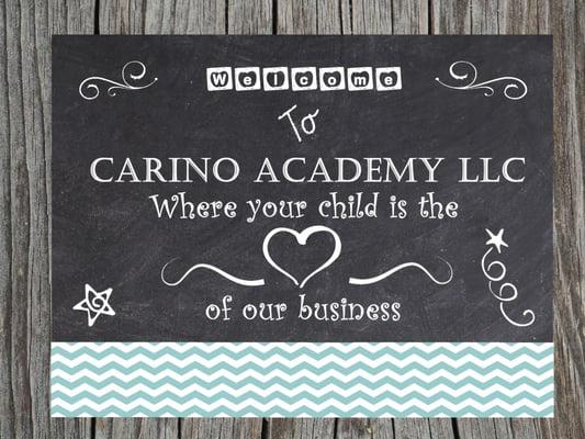 Welcome to Carino Academy LLC Where Your Child is the Heart of Our Business