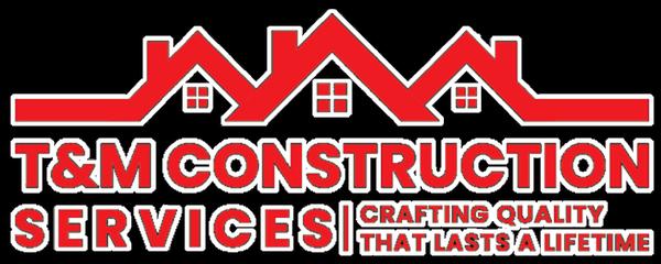 T&M Construction Services