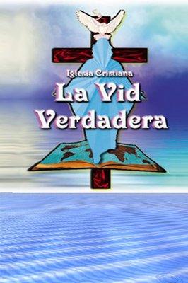 La Vid Verdadera/ The True Vine