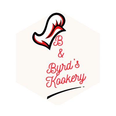 B & Byrds Kookery