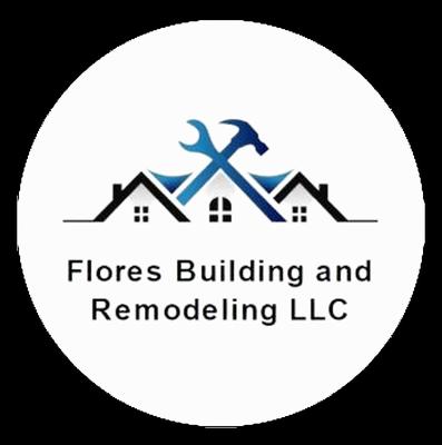 Flores Building and Remodeling