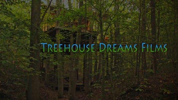 Treehouse Dreams Films