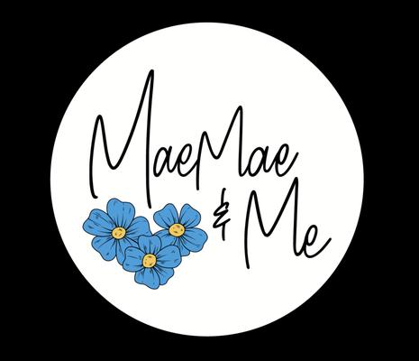 MaeMae & Me