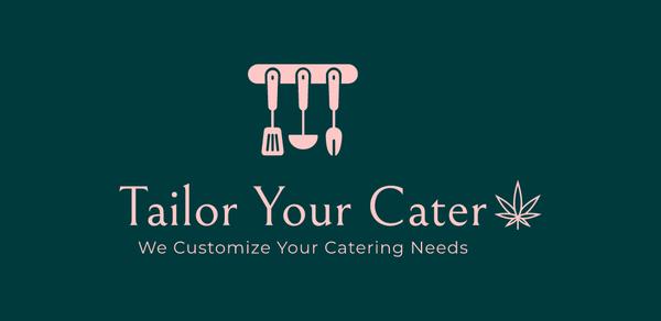 Tailor Your Cater