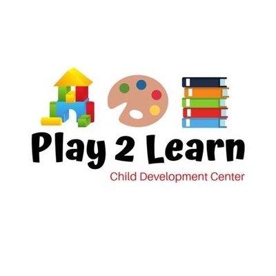 Play 2 Learn Child Development Center