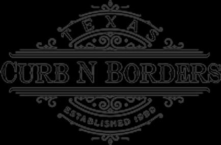 Texas Curb n Borders