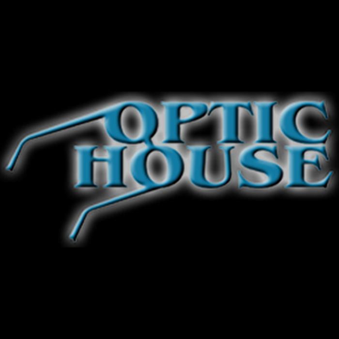 OPTIC HOUSE