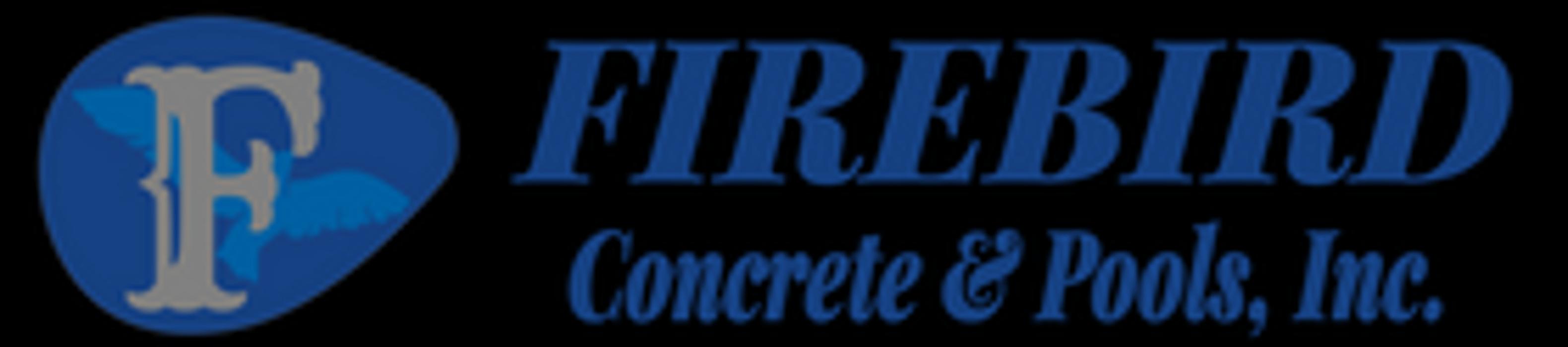 Firebird Concrete and Pools Inc