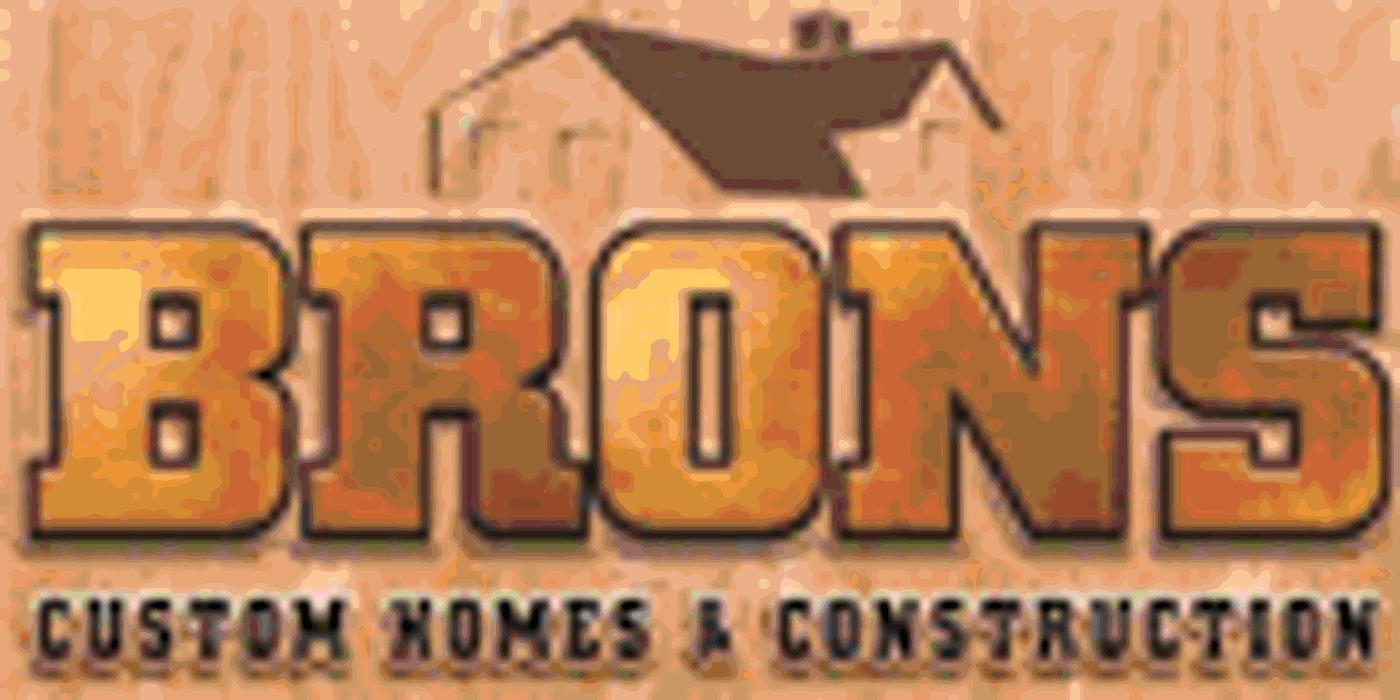Brons Custom Homes & Construction