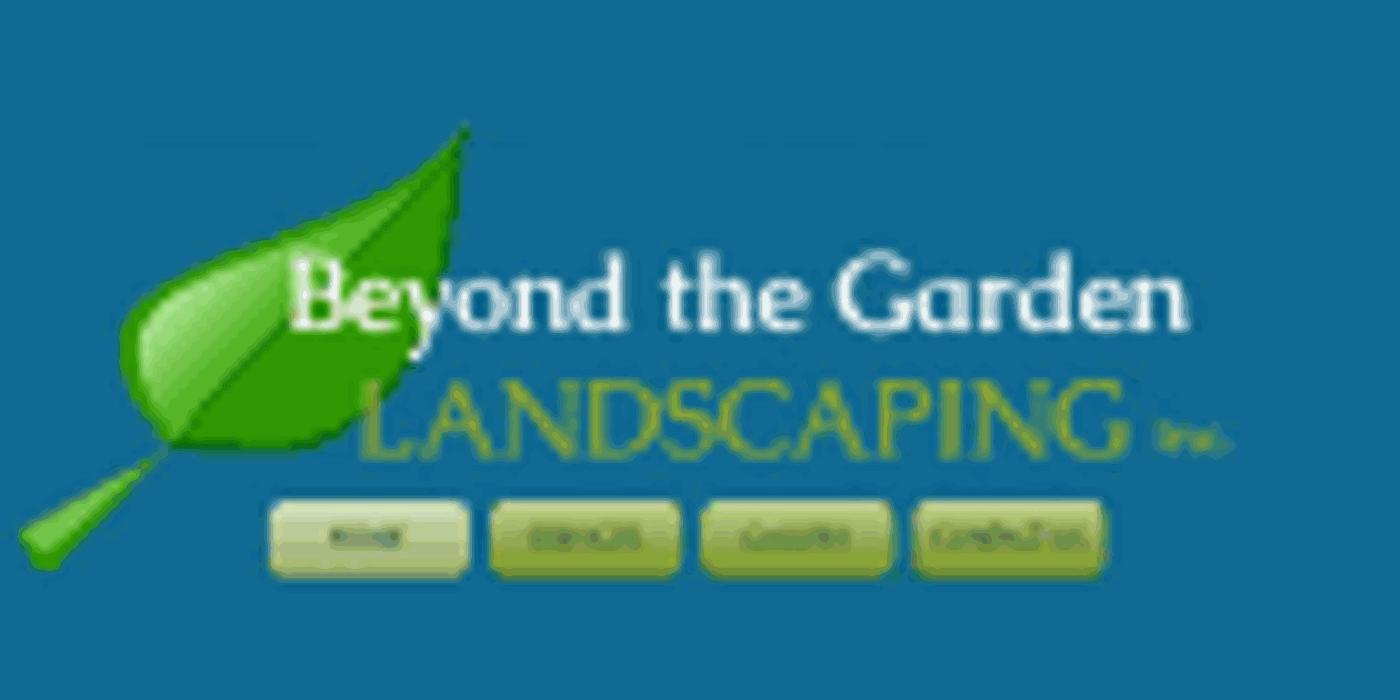 Beyond The Garden Landscaping Inc