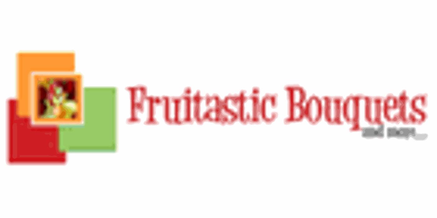 Fruitastic Bouquets and More